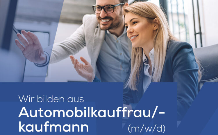  Auszubildende/r Automobilkauffrau/-kaufmann (m/w/d) 2025