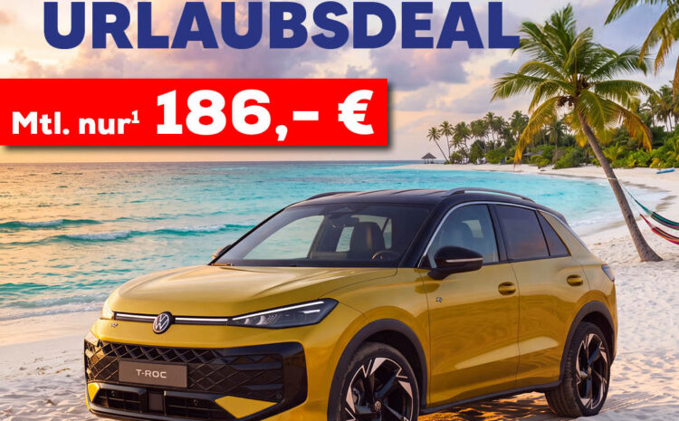  VW T-Roc Urlaubsdeal
